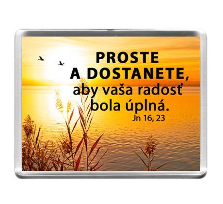 Proste a dostanete...