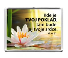 Kde je tvoj poklad...