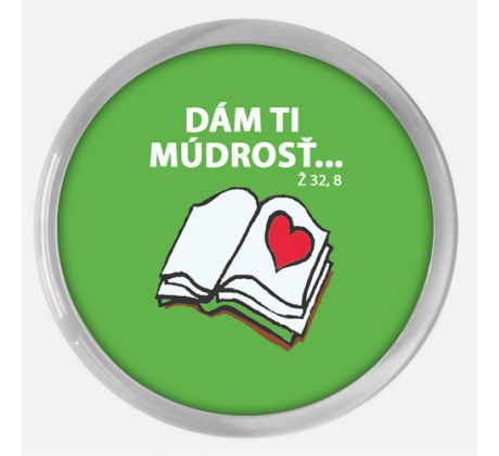 Dám ti  múdrosť...