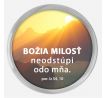 Božia milosť neodstúpi odo mňa.