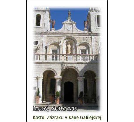 Kostol Zázraku v Káne Galilejskej