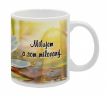 Milujem a som milovan-