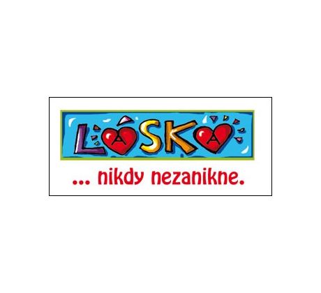 Láska nikdy nezanikne.