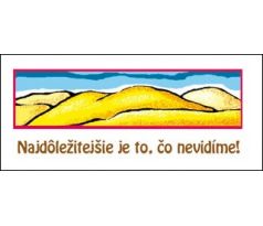 Najdôležitejšie je to, čo nevidíme!