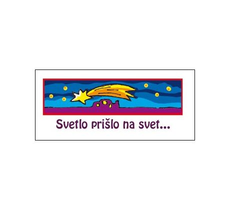 Svetlo prišlo na svet...