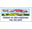 Vylejem na teba požehnania...