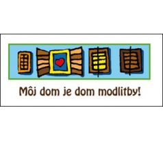 Môj dom je dom modlitby!