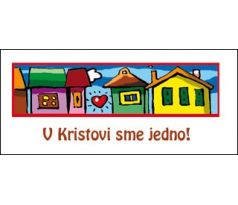 V Kristovi sme jedno!