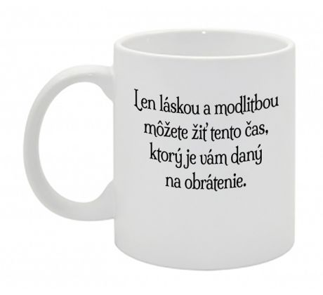 Len láskou...
