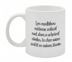 Len modlitbou...